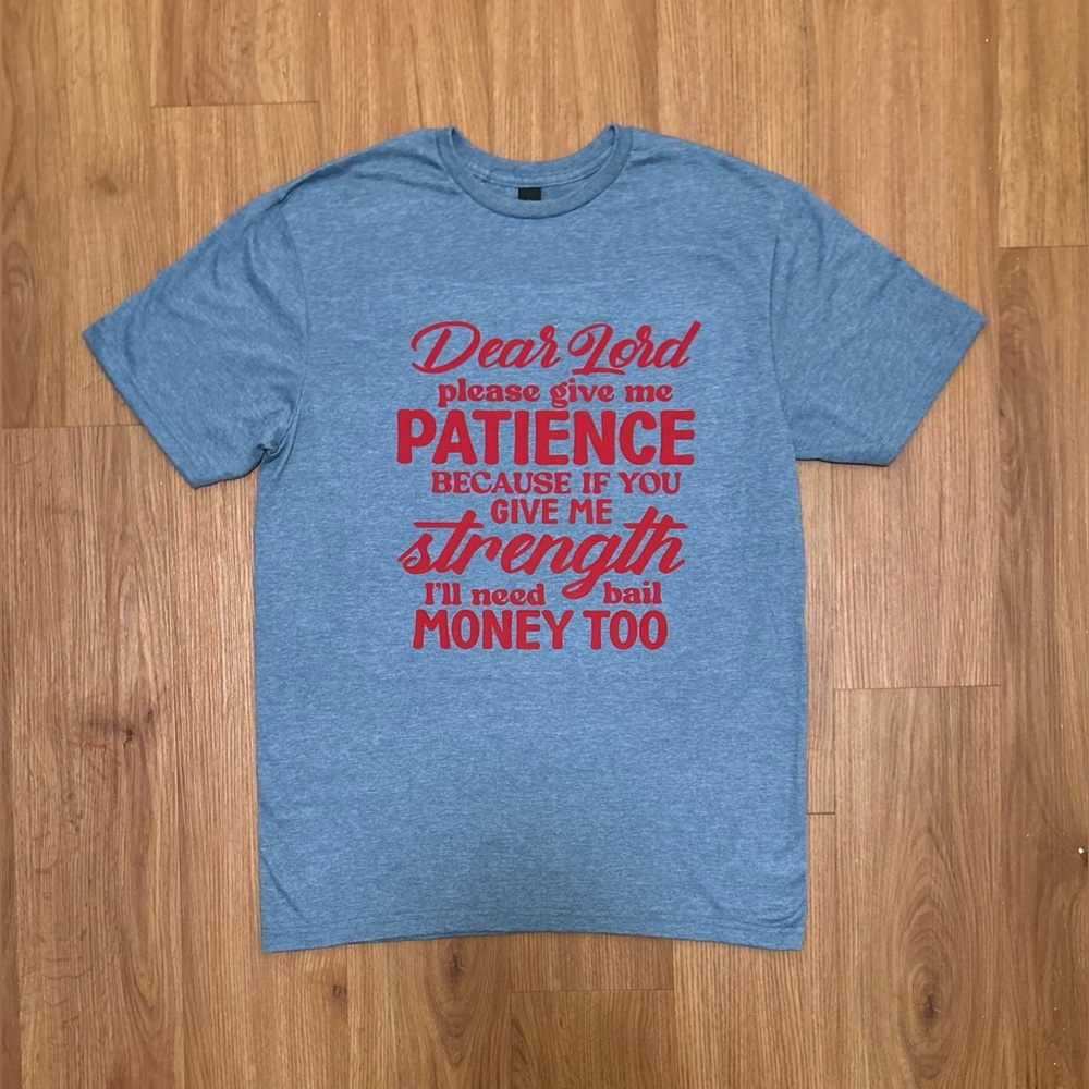 Dear Lord shirt